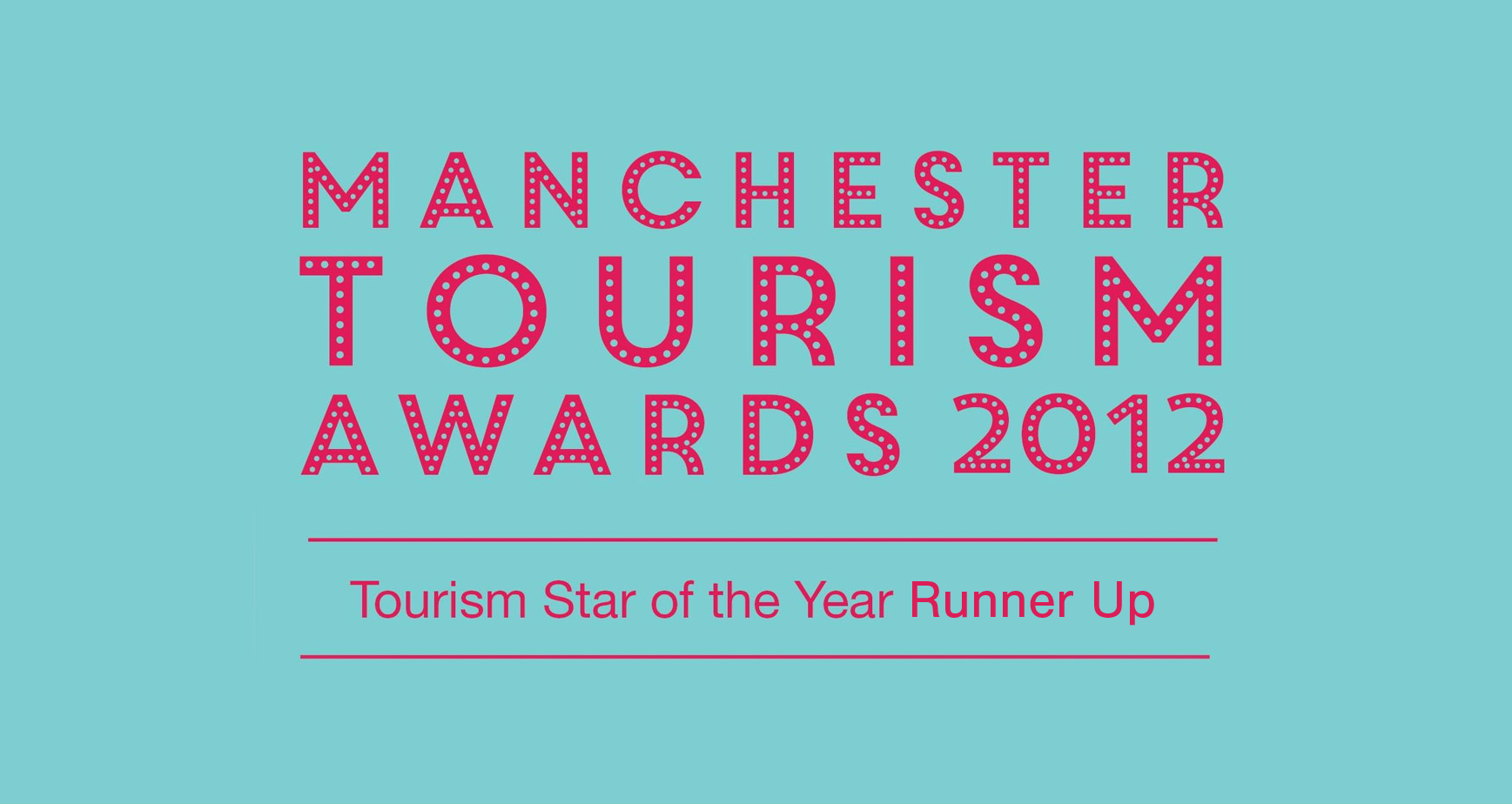 Manchester Tourism Star of The Year Runner Up 2012